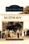 Rocky Point Park Hardcover