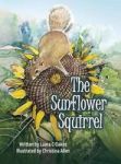 The Sunflower Squirrel Hardcover