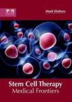Stem Cell Therapy: Medical Frontiers Hardcover