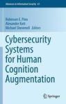 Cybersecurity Systems For Human Cognition Augmentation Hardcover 2014 Ed.