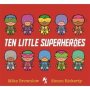 Ten Little Superheroes   Paperback