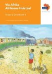 Via Afrika Afrikaans Huistaal Graad 2 Leesboek 4