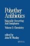 Polyether Antibiotics - Naturally Occurring Acid Ionophores--volume 2: Chemistry   Paperback
