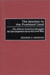 The Journey To The Promised Land: The African American Struggle For Development Since The Civil War
