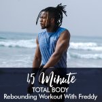45-MINUTE Total Body Beginners Workout With Freddy