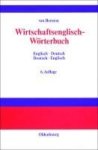Wirtschaftsenglisch-worterbuch - Englisch-deutsch - Deutsch-englisch Hardcover 6TH