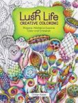 Lush Life Creative Coloring Paperback