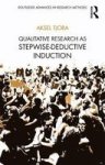 Qualitative Research As Stepwise-deductive Induction Paperback