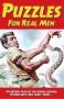 Puzzles For Real Men Hardcover