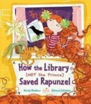 How The Library Not The Prince Saved Rapunzel Paperback