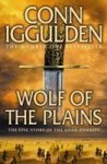 Wolf Of The Plains Conqueror Book 1