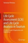 Life Cycle Assessment Lca And Life Cycle Analysis In Tourism - A Critical Review Of Applications And Implications Hardcover 1ST