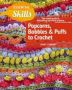 Popcorns Bobbles And Puffs To Crochet   Paperback