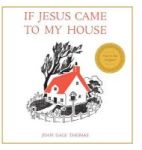 If Jesus Came To My House Hardcover