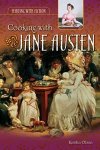 Cooking With Jane Austen Feasting With Fiction