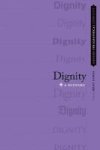 Dignity - A History Paperback