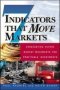 Seven Indicators That Move Markets: Forecasting Future Market Movements For Profitable Investments   Hardcover Ed