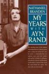 My Years With Ayn Rand - The Truth Behind The Myths Paperback 1st Ed