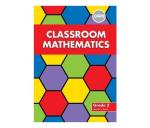 Classroom Mathematics : Grade 2 : Learner's Book CAPS2 Paperback Softback