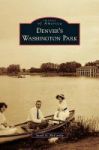 Denver& 39 S Washington Park Hardcover
