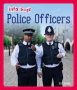 Info Buzz: People Who Help Us: Police Officers   Paperback Illustrated Edition