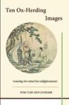 Ten Ox-herding Images Hardcover