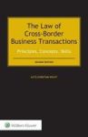 The Law Of Cross-border Business Transactions - Principles Concepts Skills Hardcover 2ND Ed.