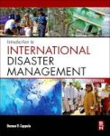Introduction To International Disaster Management Paperback 2ND Edition