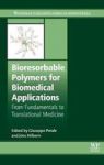 Bioresorbable Polymers For Biomedical Applications - From Fundamentals To Translational Medicine Hardcover