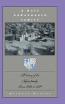 A Most Remarkable Family: A History Of The Lyon Family From 1066 To 2014
