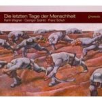 Die Letzten Tage Der Menschheit Cd