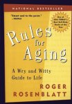 Rules For Aging: A Wry And Witty Guide To Life