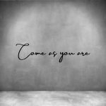 Come As You Are - L 450MM Rust Coat Font 2