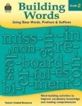 Building Words: Using Base Words Prefixes And Suffixes Gr 2 Paperback