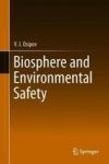 Biosphere And Environmental Safety Hardcover 1ST Ed. 2019