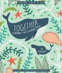 Together: A Mommy + Me Coloring Book Paperback