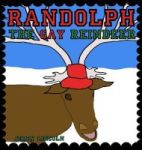 Randolph The Gay Reindeer Hardcover