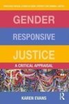 Gender Responsive Justice - A Critical Appraisal Hardcover