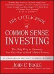 The Little Book Of Common Sense Investing - The Only Way To Guarantee Your Fair Share Of Stock Market Returns Hardcover Updated