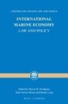 International Marine Economy - Law And Policy Hardcover