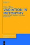 Variation In Metonymy - Cross-linguistic Historical And Lectal Perspectives Hardcover