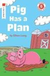 Pig Has A Plan Paperback