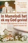 In Mamelodi Het Ek My God Gevind - Nico Smith Paperback
