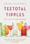 Helen Mcginn&  39 S Teetotal Tipples For January And Beyond   Hardcover