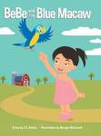 Bebe And The Blue Macaw