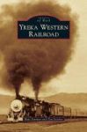 Yreka Western Railroad Hardcover