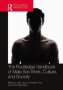 The Routledge Handbook Of Male Sex Work Culture And Society   Hardcover