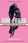 Giro D& 39 Italia - The Story Of The World& 39 S Most Beautiful Bike Race Paperback