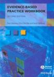 Evidence-based Practice Workbook 2E Paperback 2ND Revised Edition