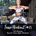 Fomo Style Workout 13